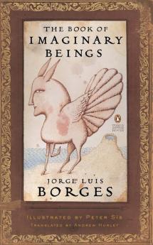 The Book of Imaginary Beings