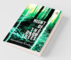 Night of the Dark Trees : A Novel
