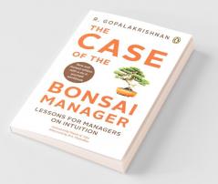 Case of the Bonsai Manager