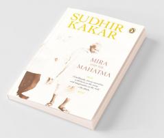 Mira & The Mahatma