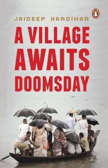 A Village Awaits Doomsday