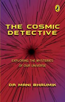 The Cosmic Detective