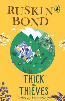 Thick as Thieves: Tales of Friendship