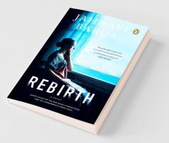 Rebirth A Novel