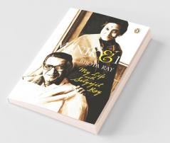 Manik & I My Life with Satyajit Ray