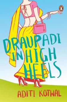 Draupadi in High Heels