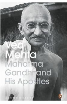 Mahatma Gandhi and His Apostles