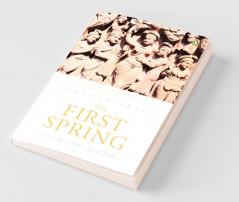 The First Spring Part 1 Life in the Golden Age of India