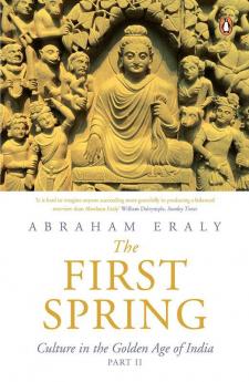 The First Spring Part II Culture in the Golden Age of India