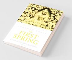 The First Spring Part II Culture in the Golden Age of India