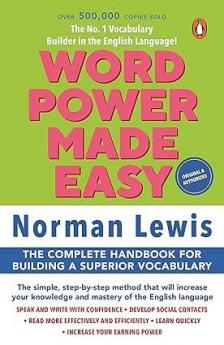 Word Power Made Easy : | Over a million copies sold Worldwide | With Self Assessment Activities | Ideal For IELTS & TOEFL Preparations