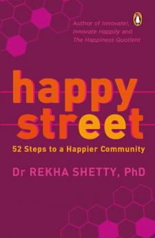 Happy Street: 52 Steps To A Happier Community