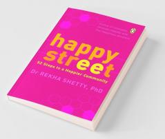 Happy Street: 52 Steps To A Happier Community