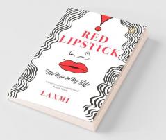 Red Lipstick The Men in My Life