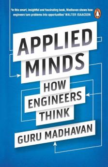 Applied Minds How Engineers Think