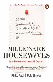 Millionaire Housewives From Homemakers to Weath Creators