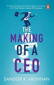 Making of a CEO