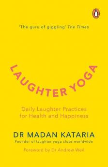 Laughter Yoga Daily Laughter Practices for Health and Happiness