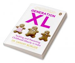 Generation XL Tackling and Preventing C