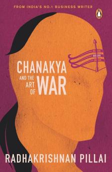 Chanakya and the Art of War