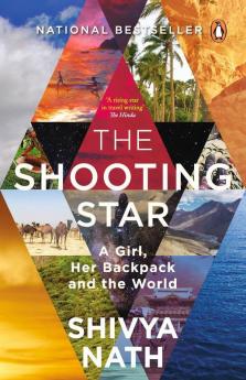 The Shooting Star A Girl Her Backpack and the World