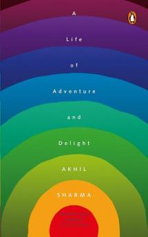 A Life of Adventure and Delight