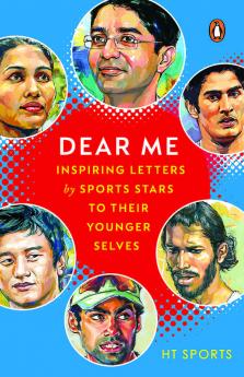 Dear Me : Inspiring Letters by Sports St