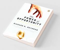 The Power of Opportunity: Your Roadmap to Success