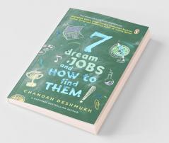 7 Dream Jobs and How to Find Them!