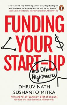 Funding Your Startup and Other Nightmares