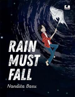 Rain Must Fall