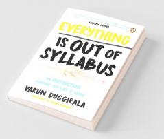 Everything Is Out of Syllabus: An Instru