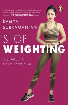 Stop Weighting A Guidebook for a Fitter