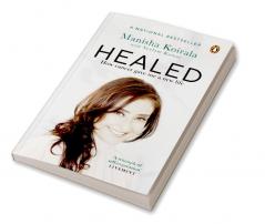 Healed: How Cancer Gave Me a New Life Ha