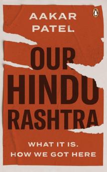 Our Hindu Rashtra What It Is. How We Go