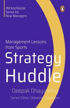 Strategy Huddle Management Lessons from Sports