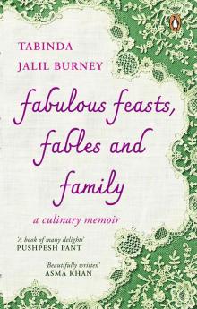 Fabulous Feasts Fables and Family: A Culinary Memoir