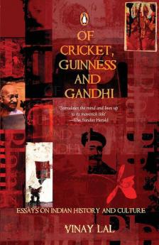 Of Cricket Guinness And Gandhi