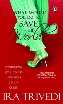 What Would You Do To Save The World?