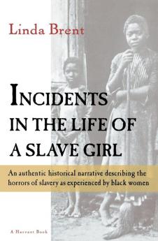 Incidents in the Life of a Slave Girl