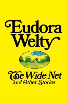 Wide Net and Other Stories