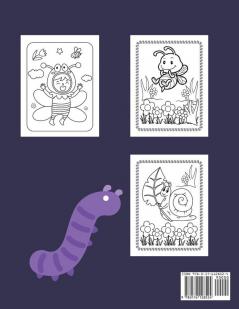 Cute Bugs and Insects Coloring Book: Bugs And Insects Coloring Book For Kids Awesome And Funny Activity Coloring Book About Backyard Nature Ages: 4-8