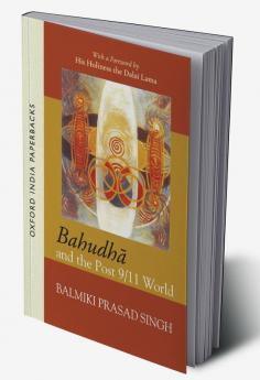 BAHUDHA AND THE POST 9/11 WORLD_OIP