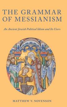 Grammar of Messianism