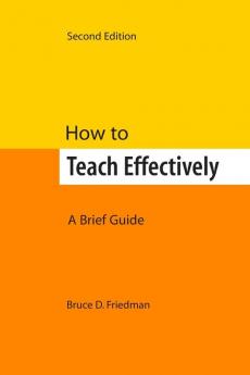 How to Teach Effectively Second Edition