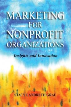 Marketing for Nonprofit Organizations