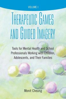 Therapeutic Games and Guided Imagery