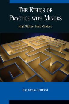 Ethics of Practice with Minors