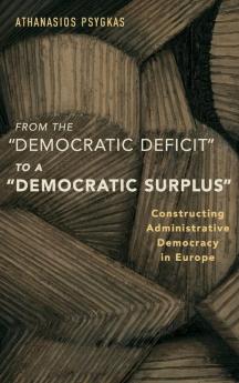 From the democratic Deficit to a democratic Surplus