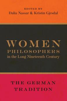 Women Philosophers in the Long Nineteenth Century